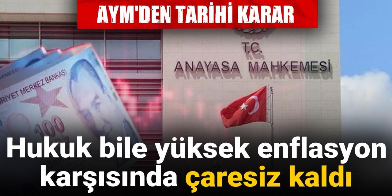 aymden tarihi karar hukuk bile yuksek enflasyon karsisinda caresiz kaldi jz3aXkLU